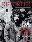 Reporter 02 : Les derniers jours du Che