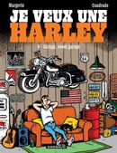 Je veux une Harley 06 : Garage, sweet garage