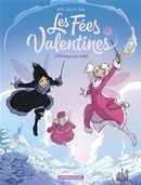 Les Fées Valentines 04 : La Princesses des neiges
