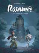 Rosamée 02 : Le Château de L'Ombre