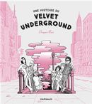 Une histoire du Velvet Underground