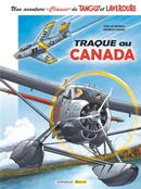 Tanguy et Laverdure - Classics 06 : Traque au Canada