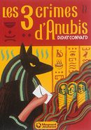 Les 3 crimes d'Anubis