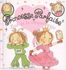 Princesse Parfaite 03 : Zoé et la coquetterie
