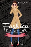 Fashion détective 01 : L'affaire moon