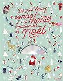 Les plus beaux contes et chants traditionnels de Noël N.E.