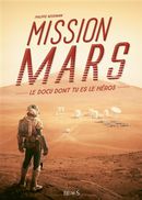 Mission Mars - Le docu dont tu es le héros
