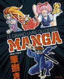 Le grand livre du dessin Manga N.E.