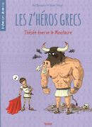 Les Z'héros grecs 03 : Thésée énerve le minotaure