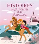 Histoires de princesses et de chevaliers