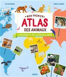 Mon premier atlas des animaux - 3 posters et 80 autocollants