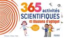 365 activités scientifiques et illusions d'optique pour toute l'année!