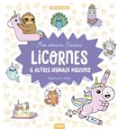 Mes dessins kawaii - Licornes & autres animaux mignons étape par étape