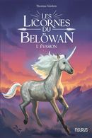 Les licornes du Belöwan 01 : Évasion