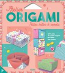 Atelier origami - Petites boîtes à secrets