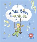 Le Petit Prince en musique - Livre sonore