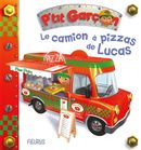 Le camion à pizzas de Lucas