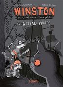 Winston, un chat mène l'enquête 02 : Le bateau pirate