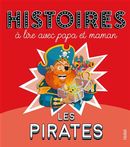 Histoires à lire avec papa et maman - Les pirates