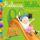 Rebecca Blabla : La récréation