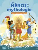 Les héros de la mythologie racontés aux enfants