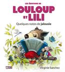 Quelques notes de jalousie : Louloup et Lili