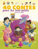 40 Contes Pour Les Tout-Petits