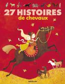 27 Histoires De Chevaux