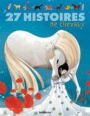27 Histoires De Chevaux