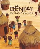 Beniwi Ou L'Enfant Sans Nom