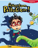 Attention pollution! 5-7 ans