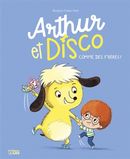 Arthur et Disco 01 : Comme des frères !