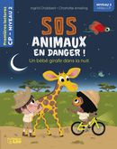 SOS animaux en danger ! - Un bébé girafe dans la nuit - Niveau 2