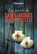 Les secrets de Saint Jacques de Compostelle