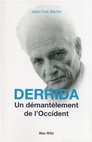 Derrida - Un démantèlement de l'Occident