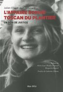 L'affaire Sophie Toscan du Plantier - Un déni de justice