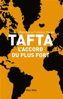 Tafta - L'accord du plus fort