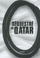 Séquestré au Qatar