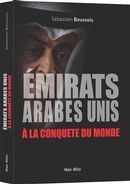 Emirats arabes unis à la conquête du monde