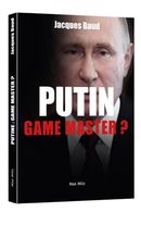 Putin : Game master ?