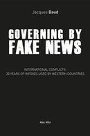 Governing by fake news - International conflicts : 30 years of infoxes used by western countries