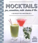 Mocktails - Jus, smoothies, milkshakes & co