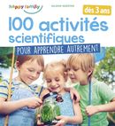 100 activités scientifiques pour apprendre autrement