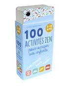 100 activités zen pour occuper ses enfants
