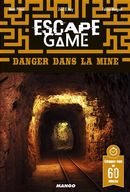 Escape Game - Danger dans la mine