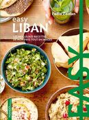 Easy Liban : Les meilleures recettes de mon pays tout en images