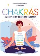 Chakras - Au service du corps et de l'esprit