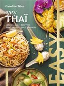 Easy Thaï - Les meilleures recettes thaïlandaises tout en images