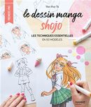Le dessin manga shojo - Les techniques essentielles en 50 modèles
