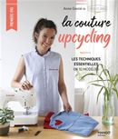 La couture upcycling - Les techniques essentielles en 10 modèles